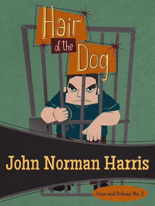 Title details for Hair of the Dog by John Norman Harris - Available